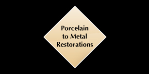 Porcelain to Metal Restorations